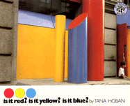 Is It Red? Is It Yellow? Is It Blue?