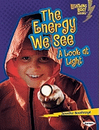 The Energy We See: A Look at Light