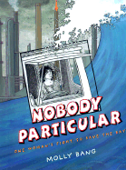 Nobody Particular: One Woman's Fight to Save the Bays
