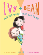 Ivy and Bean and the Ghost That Had to Go Book Cover Image