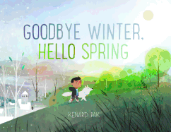 Goodbye Winter, Hello Spring