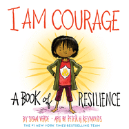 I Am Courage: A Book of Resilience Book Cover Image