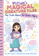 The Truth about the Tooth Fairy