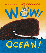 Wow! Ocean!