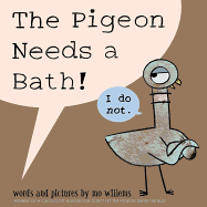 The Pigeon Needs a Bath! Book Cover Image