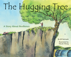 The Hugging Tree: A Story about Resilience
