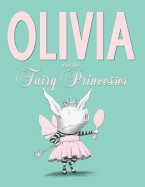 Olivia and the Fairy Princesses