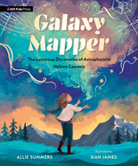 Galaxy Mapper: The Luminous Discoveries of Astrophysicist Hélène Courtois