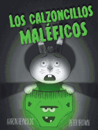 Los calzoncillos maléficos