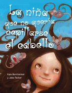 La niña que no quería cepillarse el cabello