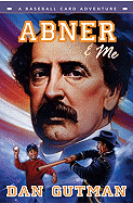 Abner & Me