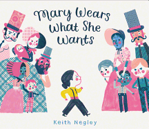 Mary Wears What She Wants Book Cover Image