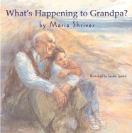 What's Happening to Grandpa?
