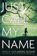 Just Call My Name