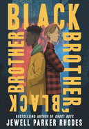 Black Brother, Black Brother Book Cover Image