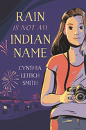 Rain Is Not My Indian Name Book Cover Image