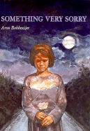 Something Very Sorry