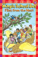The Magic School Bus Flies from the Nest
