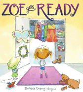Zoe Gets Ready