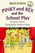 Pinky and Rex and the School Play