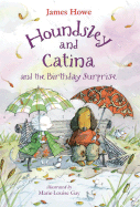 Houndsley and Catina and the Birthday Surprise