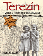 Terezín: Voices from the Holocaust
