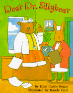 Dear Dr. Sillybear
