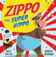 Zippo the Super Hippo