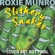 Slithery Snakes