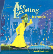 Ace Lacewing: Bug Detective
