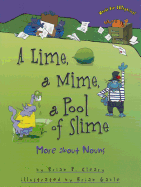 A Lime, a Mime, a Pool of Slime: More about Nouns