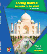 Seeing Halves: Symmetry in Our World