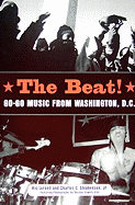 The Beat: Go-Go Music from Washington, D.C. Book Cover Image