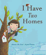 I Have Two Homes