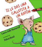 Si le das una galletita a un ratón