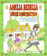 Amelia Bedelia Under Construction