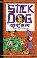 Stick Dog Craves Candy