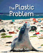 The Plastic Problem