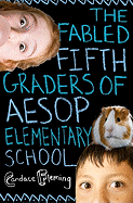 The Fabled Fifth Graders of Aesop Elementary School