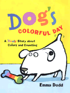 Dog's Colorful Day: A Messy Story about Colors and Counting