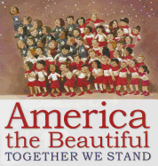 America the Beautiful: Together We Stand