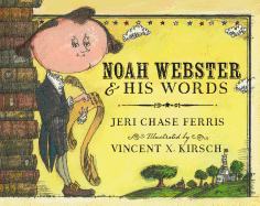 Noah Webster and His Words Book Cover Image