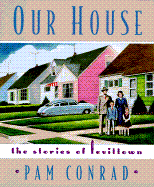 Our House: The Stories of Levittown