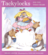 Tackylocks and the Three Bears