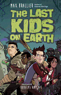 The Last Kids on Earth Book Cover Image