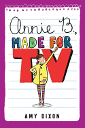 Annie B., Made for TV Book Cover Image