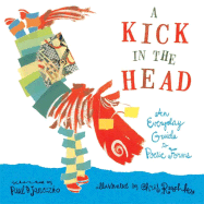 A Kick in the Head: An Everyday Guide to Poetic Forms