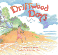Driftwood Days