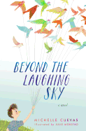Beyond the Laughing Sky
