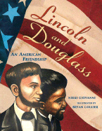 Lincoln and Douglass: An American Friendship